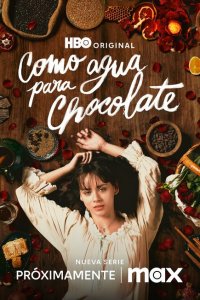  Как вода для шоколада 1 сезон