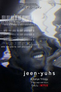  Jeen-yuhs: Трилогия Канье 1 сезон